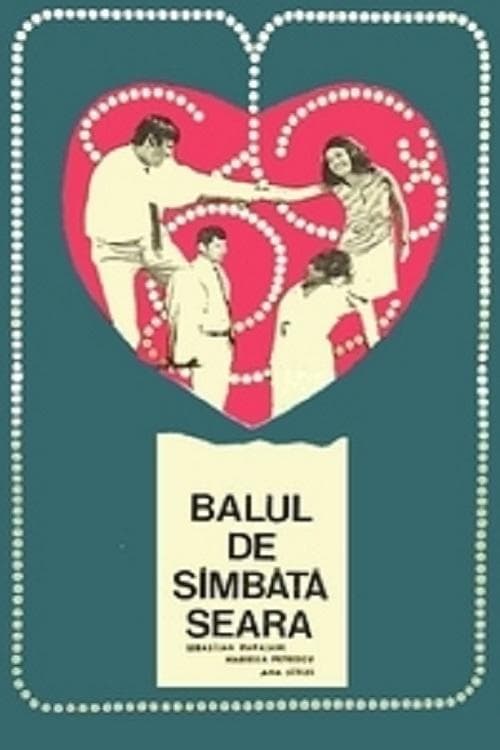 Balul de sîmbătă searaのポスター