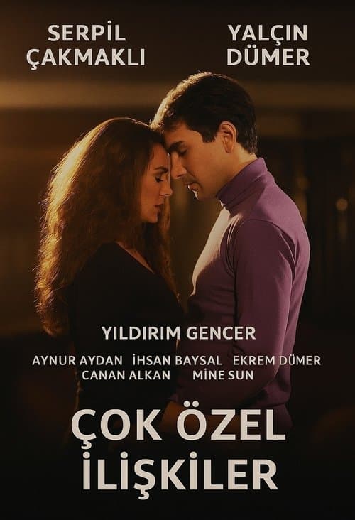 Çok Özel İlişkilerのポスター