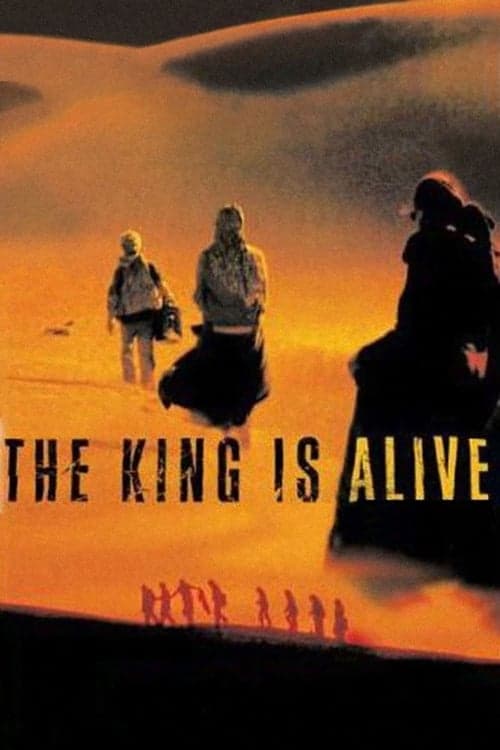 The King Is Aliveのポスター