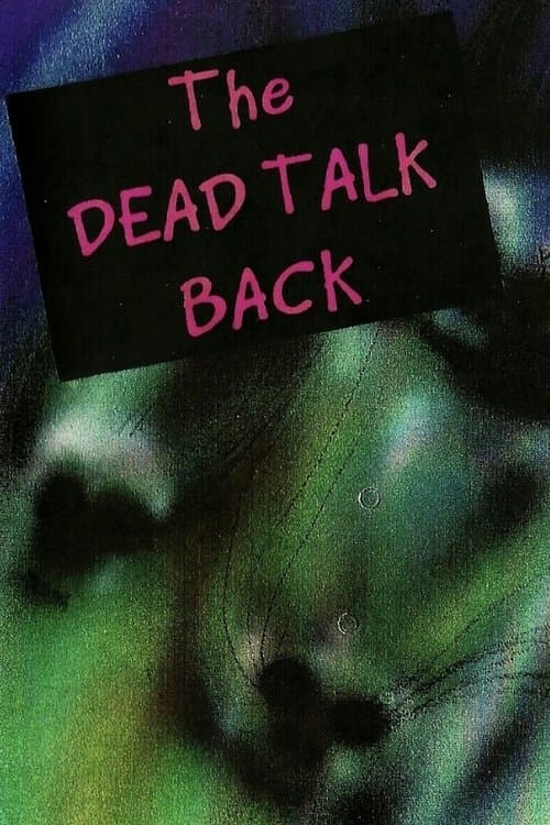 The Dead Talk Backのポスター
