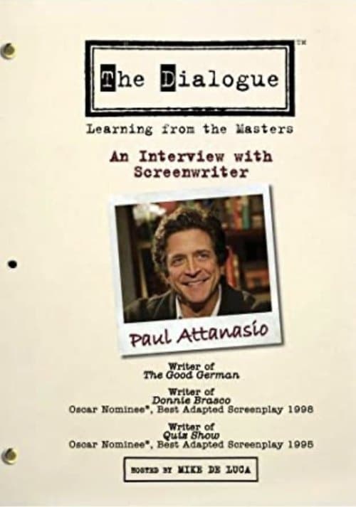 The Dialogue: An Interview with Screenwriter Paul Attanasioのポスター