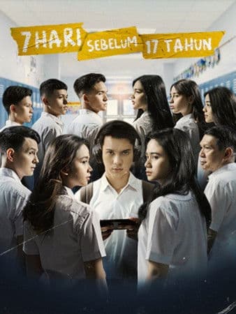 7 Hari Sebelum 17 Tahunのポスター