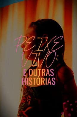 Peixe Vivo e Outras Históriasのポスター