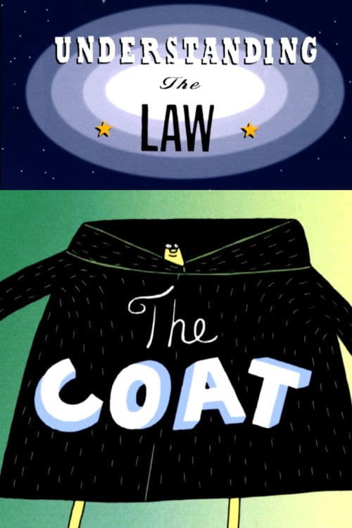 Understanding the Law: The Coatのポスター