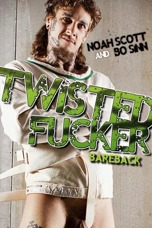 Twisted Fuckerのポスター
