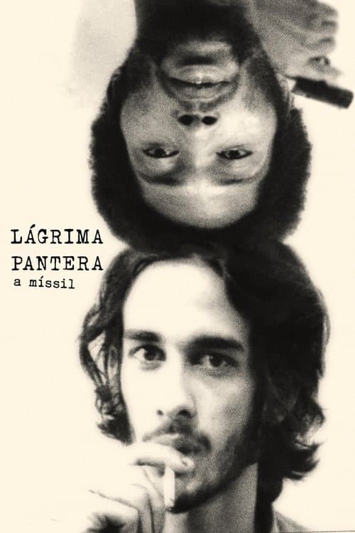 Lágrima Pantera: A Míssilのポスター