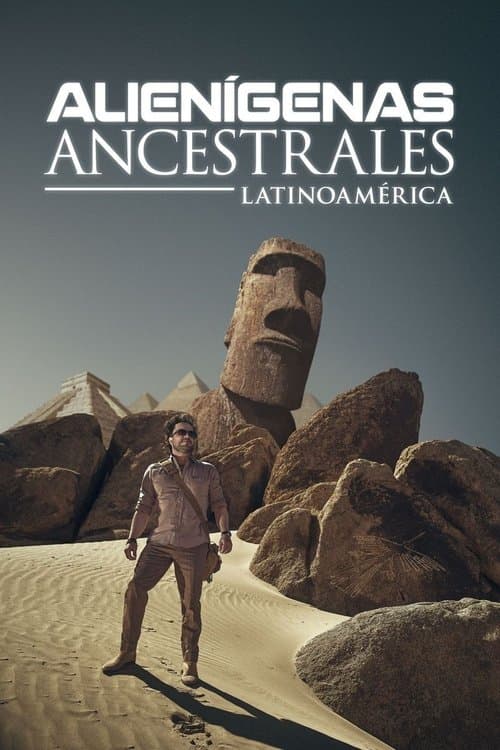 Alienígenas Ancestrales Latinoaméricaのポスター