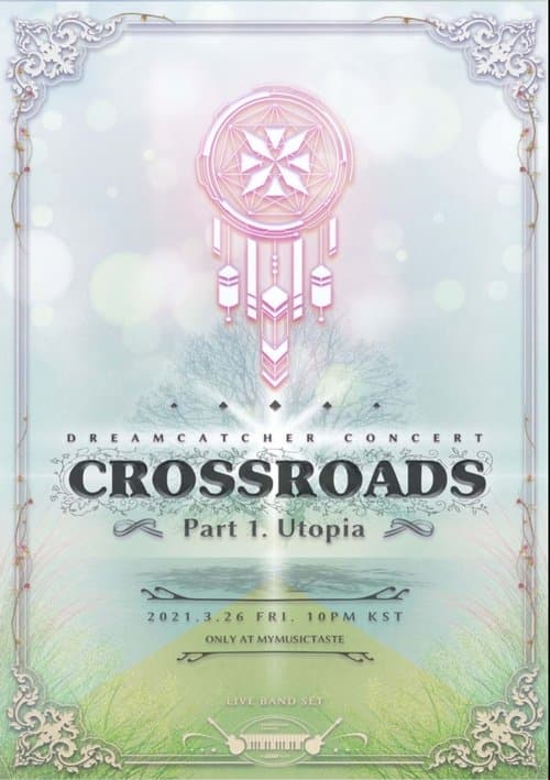 CROSSROADS: Part 1. Utopiaのポスター