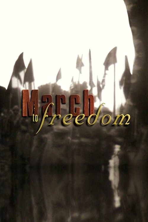 March to Freedomのポスター