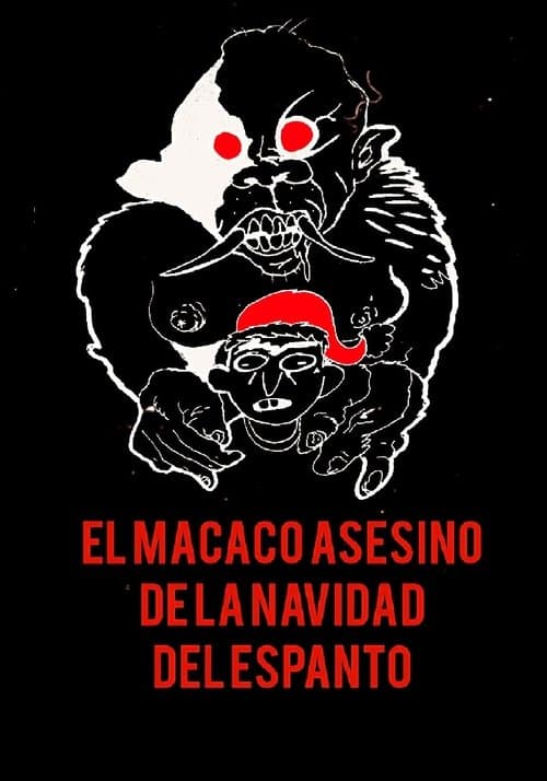 El Macaco Asesino de la Navidad del Espantoのポスター
