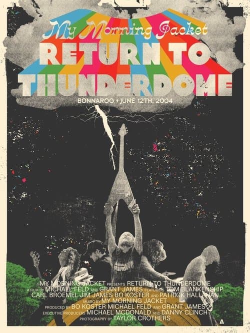 My Morning Jacket - Return To Thunderdomeのポスター