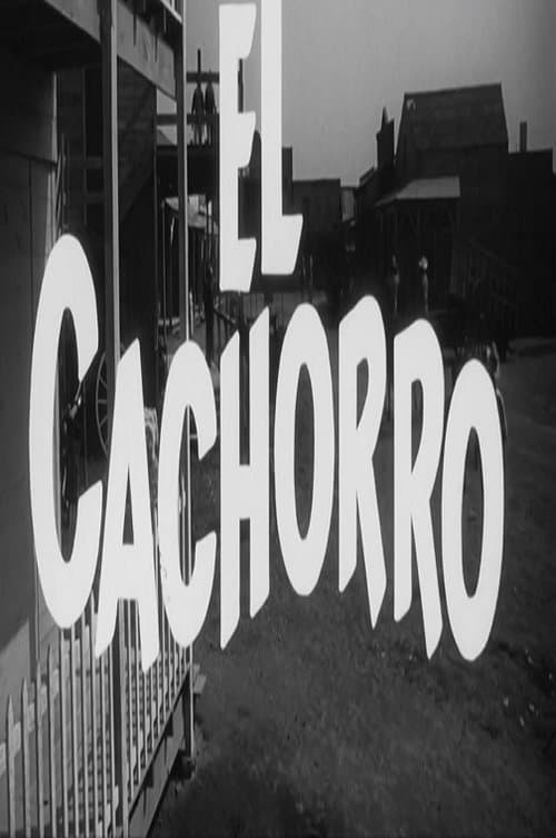 El cachorroのポスター