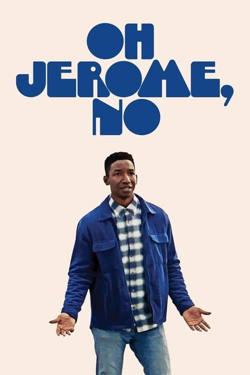 Oh Jerome, Noのポスター