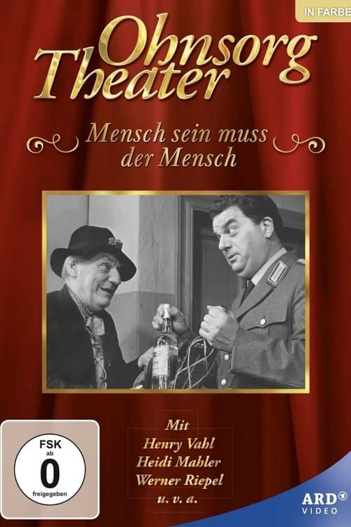 Ohnsorg Theater - Mensch sein muß der Menschのポスター