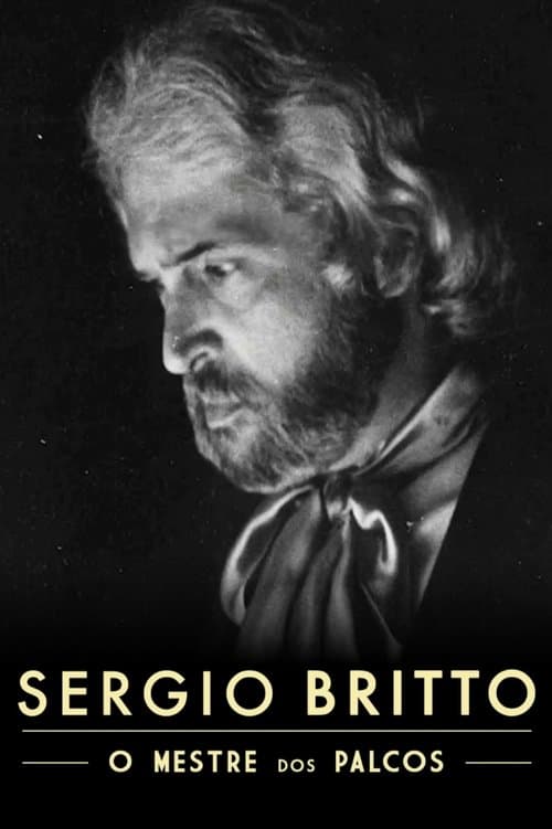Sergio Britto – O Mestre dos Palcosのポスター