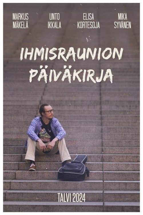 Ihmisraunion päiväkirjaのポスター