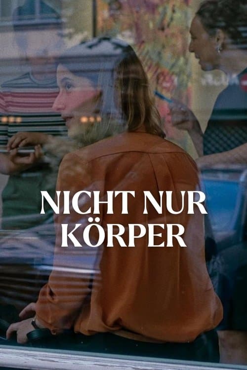 Nicht nur Körperのポスター