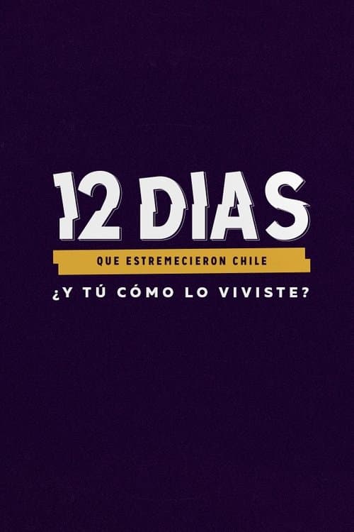 12 días que estremecieron Chileのポスター
