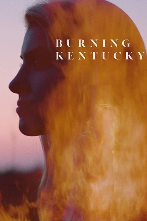 Burning Kentuckyのポスター
