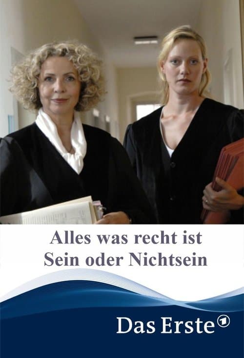 Alles was recht ist - Sein oder Nichtseinのポスター