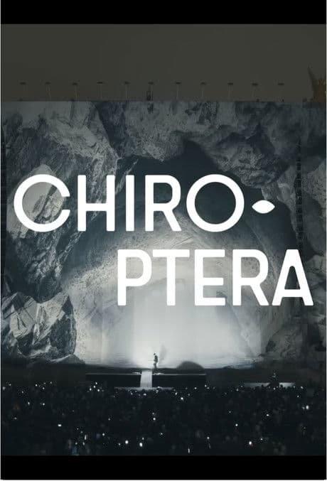 CHIROPTERAのポスター