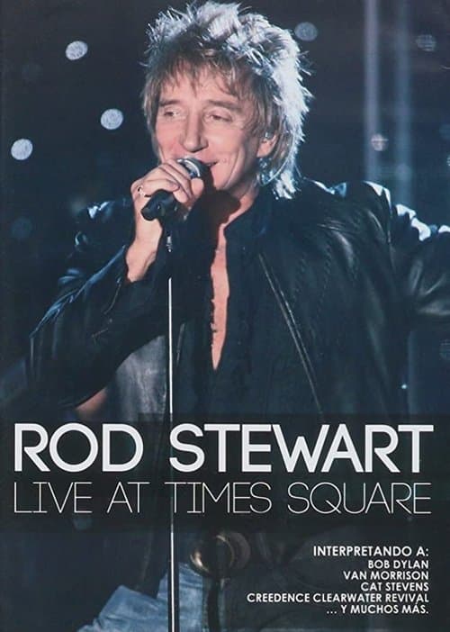 Rod Stewart: Live from Nokia Times Squareのポスター