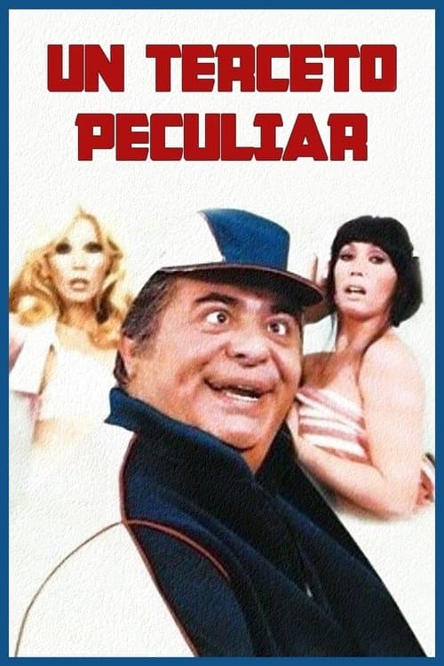 Un terceto peculiarのポスター