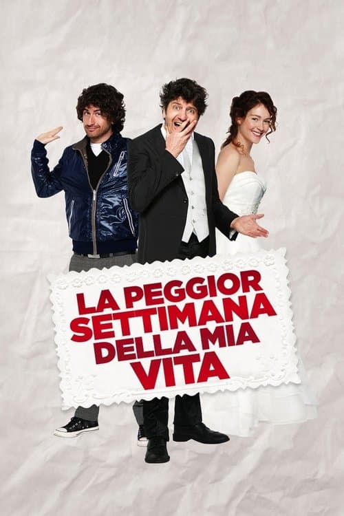 La peggior settimana della mia vitaのポスター
