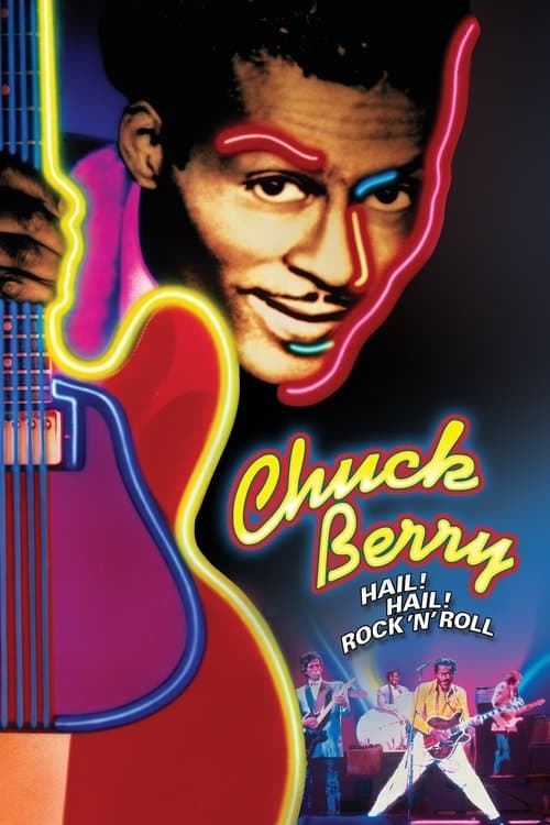 Chuck Berry: Hail! Hail! Rock 'n' Rollのポスター