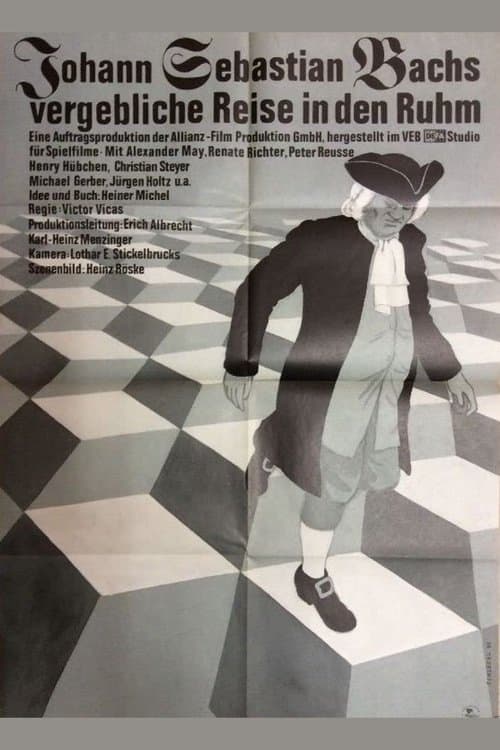 Johann Sebastian Bachs vergebliche Reise in den Ruhmのポスター