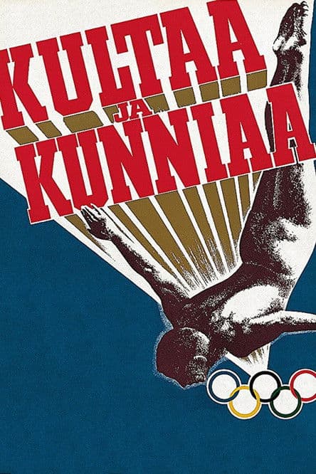 Kultaa ja kunniaaのポスター