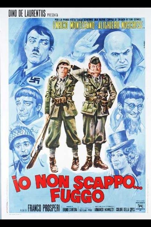 Io non scappo... fuggoのポスター