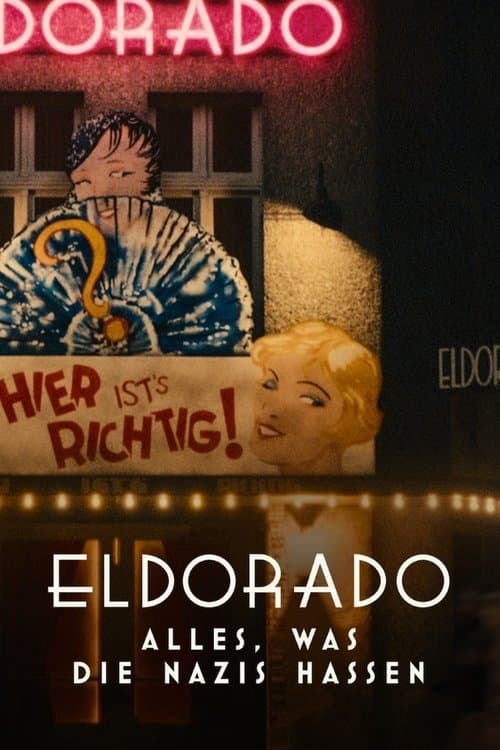 Eldorado – Alles, was die Nazis hassenのポスター