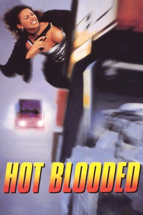 Hot Bloodedのポスター