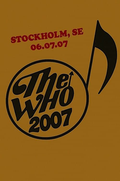 The Who: Stockholm 7/6/2007のポスター