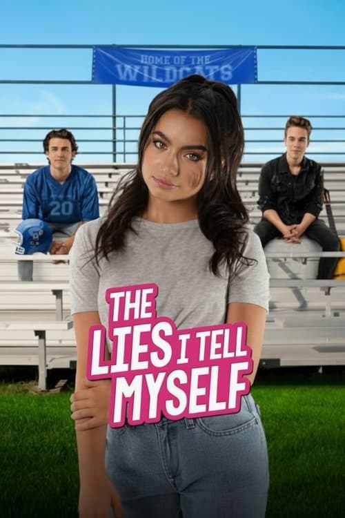 The Lies I Tell Myselfのポスター