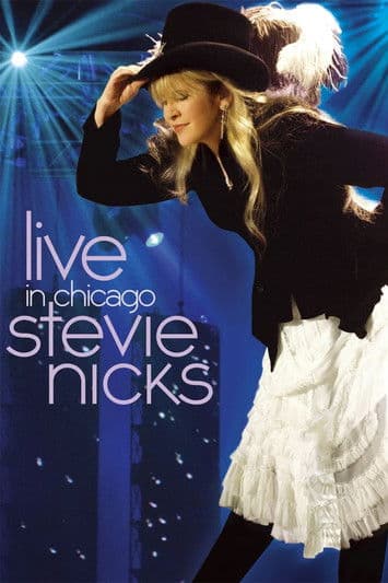 Stevie Nicks - Live in Chicagoのポスター