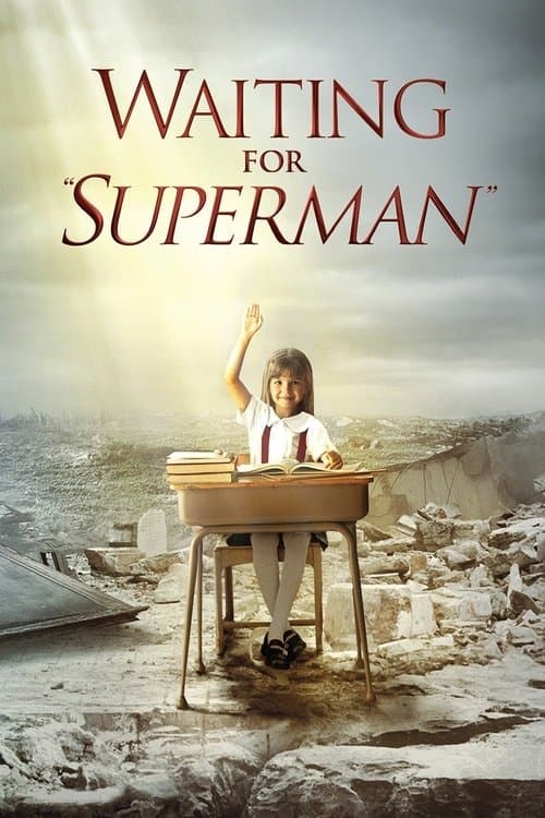 Waiting for "Superman"のポスター