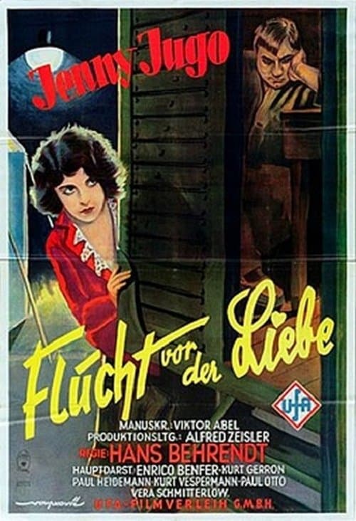 Die Flucht vor der Liebeのポスター