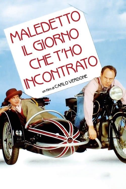Maledetto il giorno che t'ho incontratoのポスター