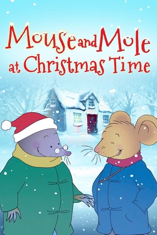 Mouse and Mole at Christmas Timeのポスター