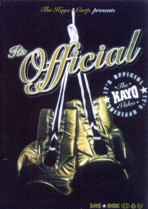 The Kayo Corp. - It's Officialのポスター