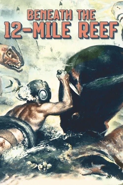 Beneath the 12-Mile Reefのポスター