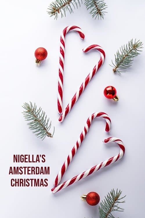 Nigella’s Amsterdam Christmasのポスター