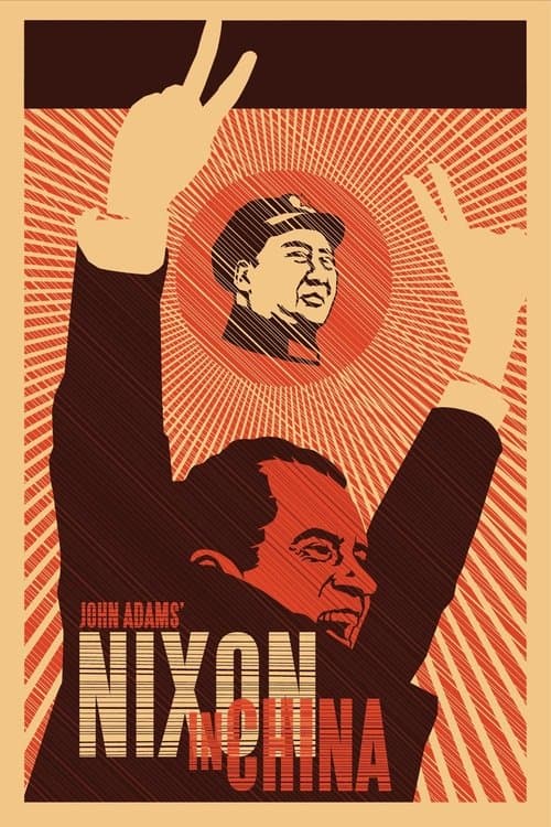 John Adams: Nixon in Chinaのポスター