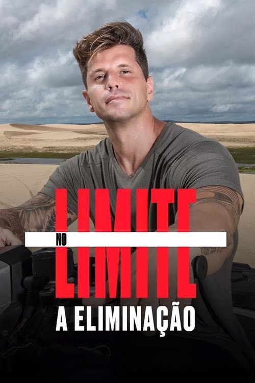 No Limite: A Eliminaçãoのポスター
