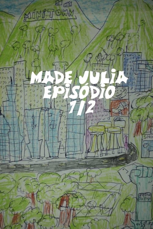 MADE JULIA episódio 1\2のポスター