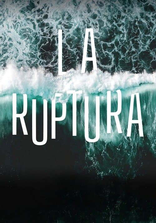 La rupturaのポスター