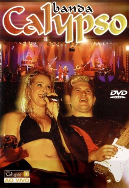 Banda Calypso: Ao Vivo em São Pauloのポスター