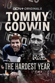 Tommy Godwin: The Hardest Yearのポスター